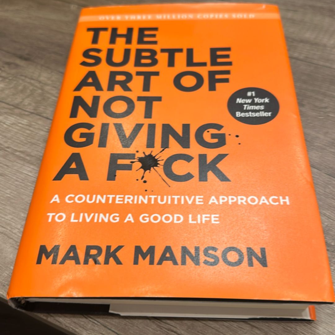 The Subtle Art of Not Giving a F*ck