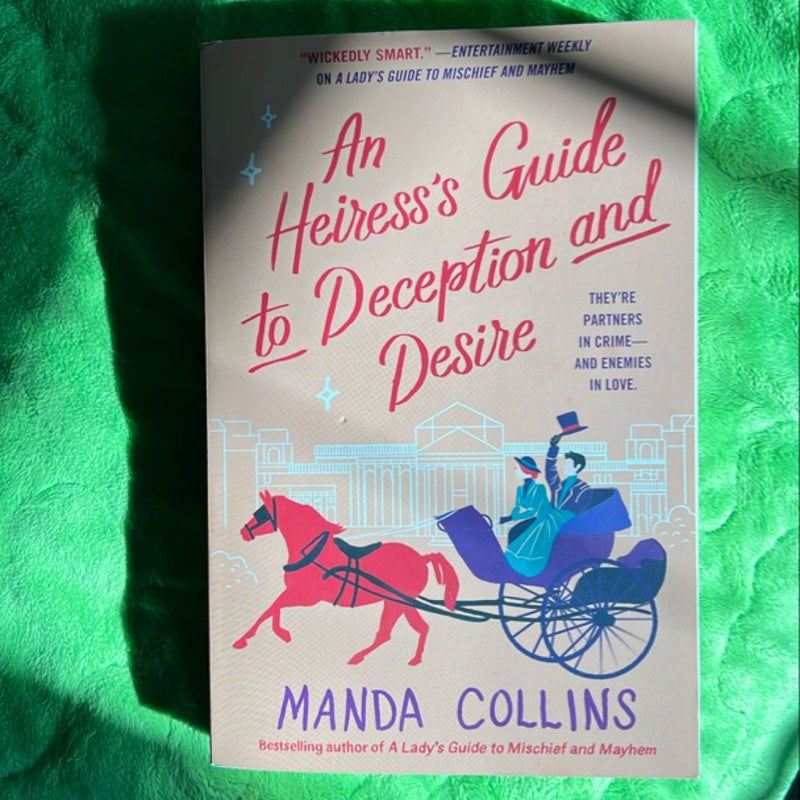 An Heiress's Guide to Deception and Desire