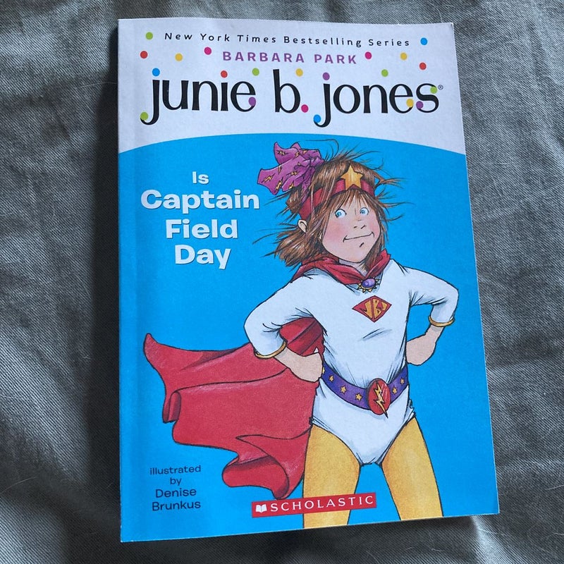 Junie B. Jones Is Captain Field Day