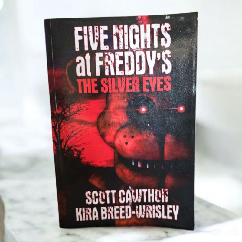 The Silver Eyes Five Nights at Freddies