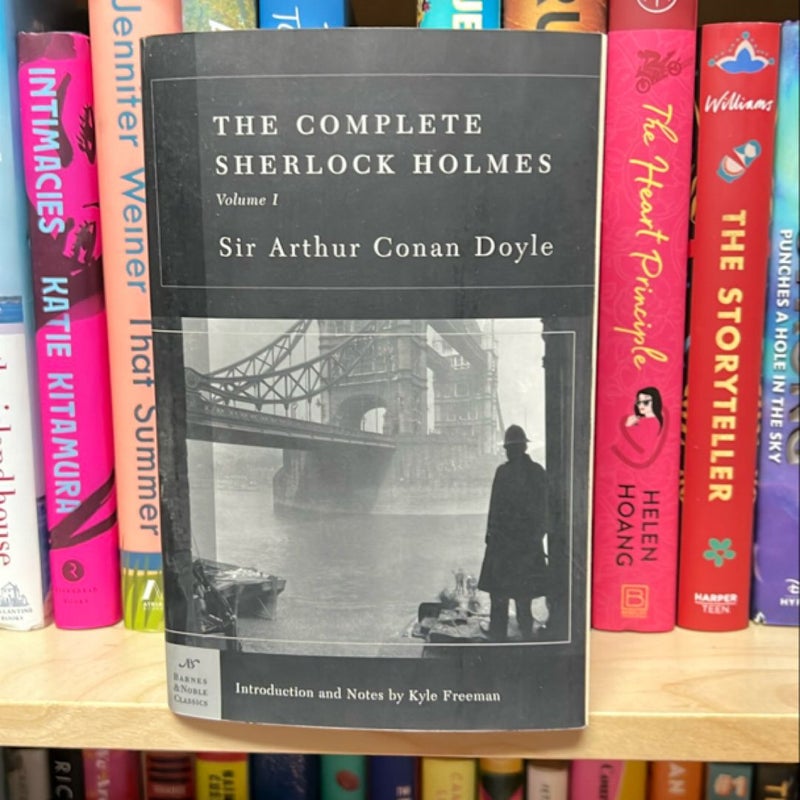 The Complete Sherlock Holmes, Volume I (Barnes and Noble Classics Series)