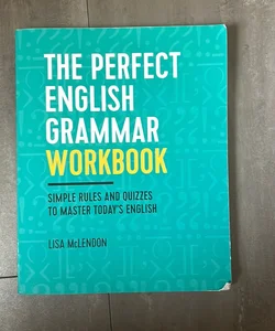 The Perfect English Grammar Workbook