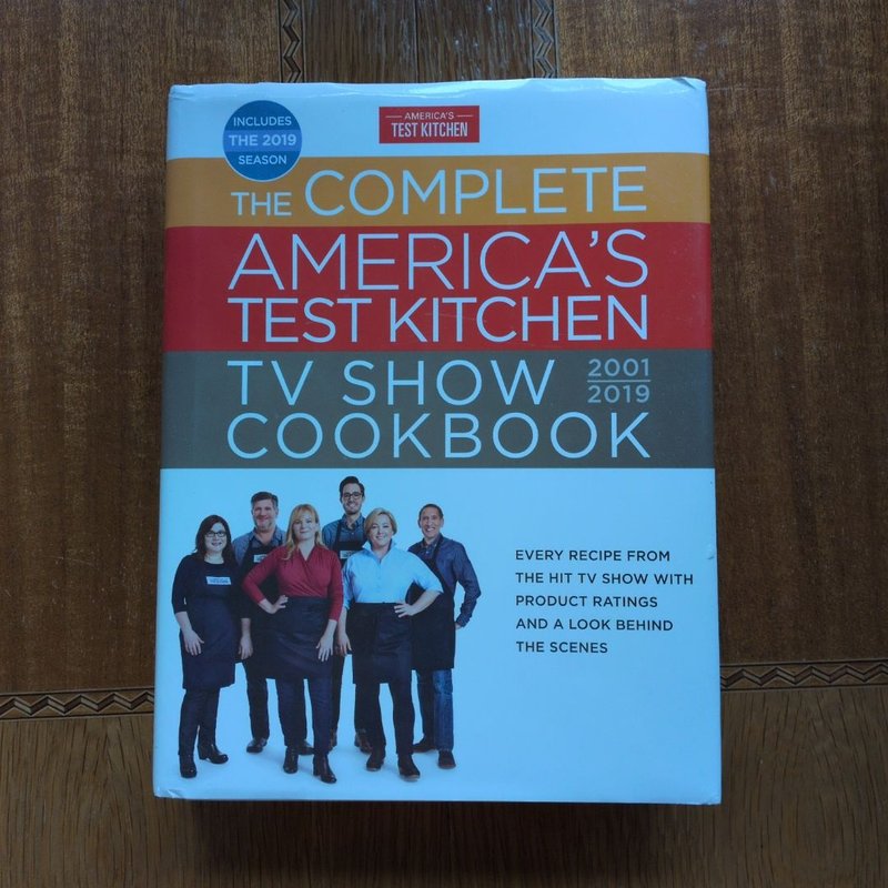 Complete America Test Kitchen TV Show Cookbook 2001-2019 by Test ...