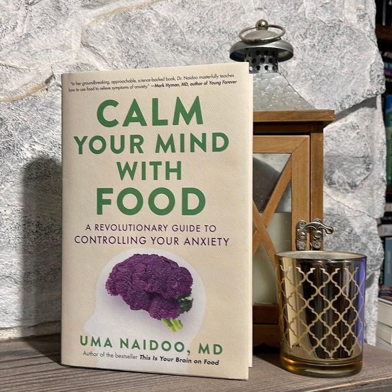 Calm Your Mind with Food