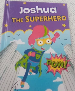 Joshua The Superhero 