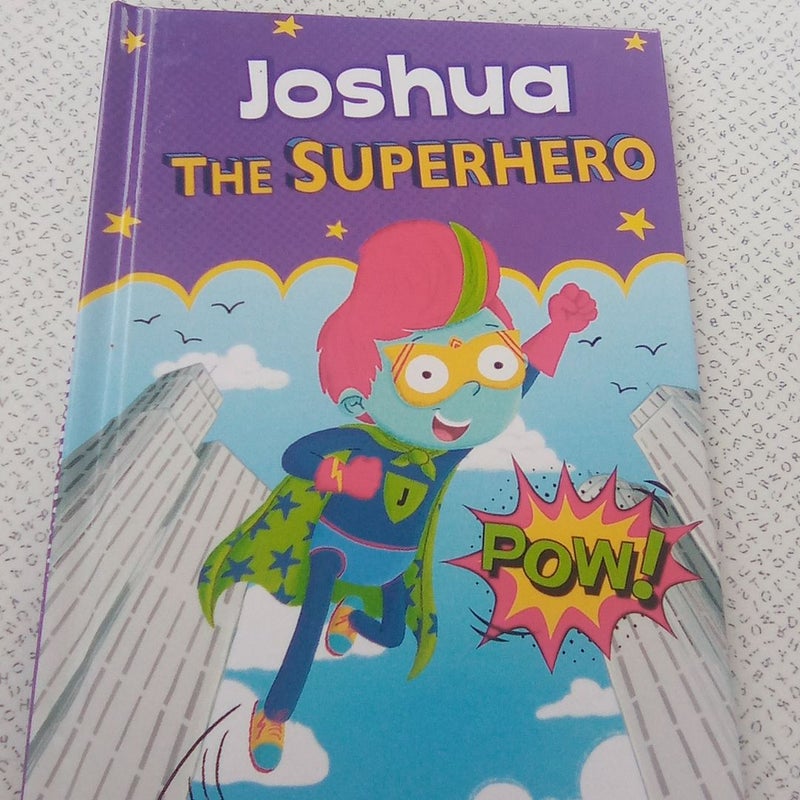 Joshua The Superhero 