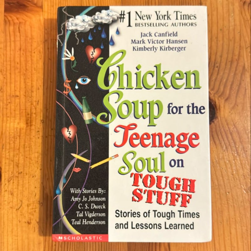 Chicken Soup for the Teenage Soul on Tough Stuff