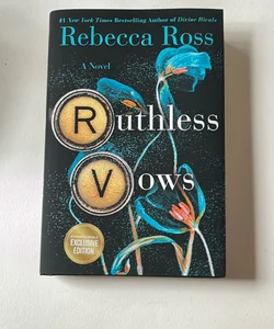 Ruthless Vows (1st edition, B&N Exclusive)