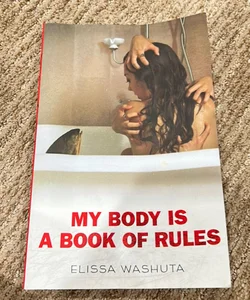 My Body Is a Book of Rules