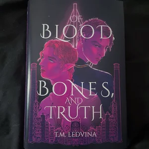 Of Blood, Bones, and Truth