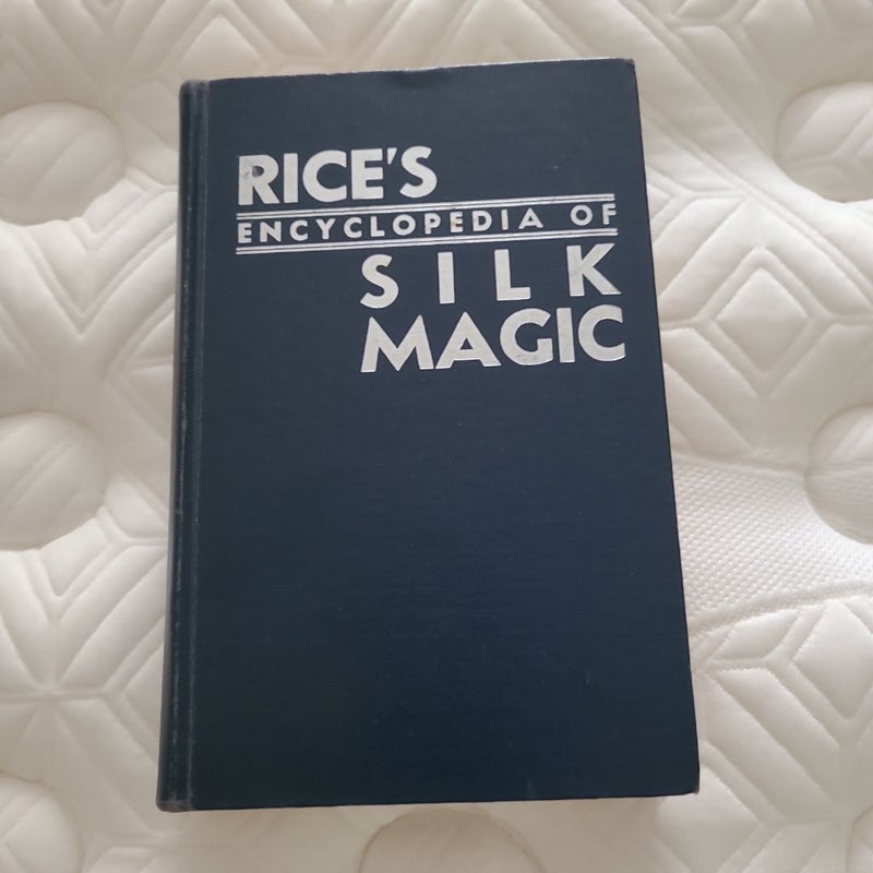 Rice's Encyclopedia of Silk Magic Vol 2