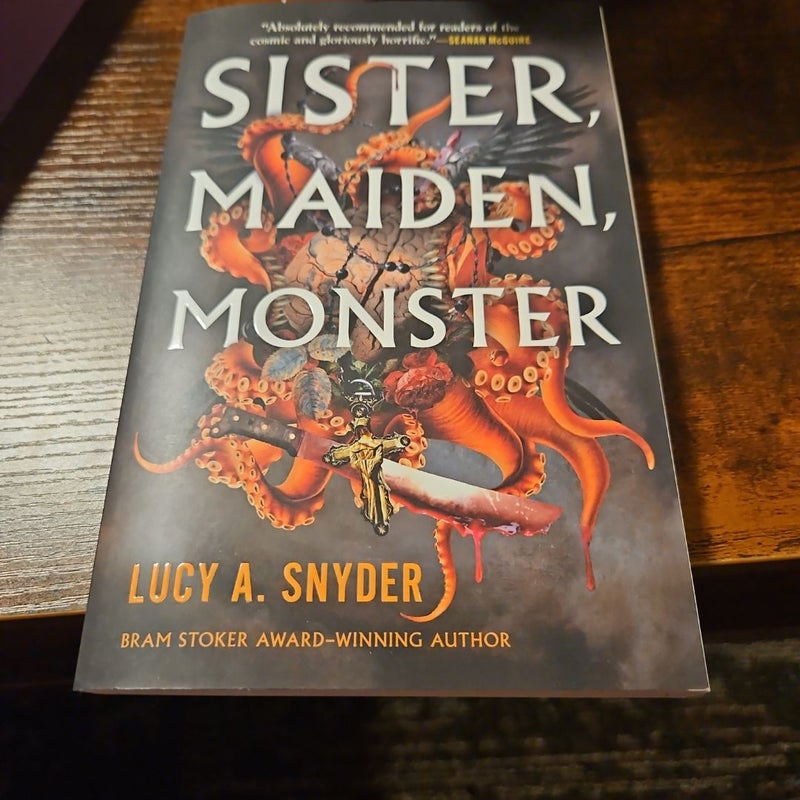 Sister, Maiden, Monster
