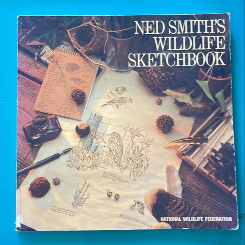 Ned Smith's Wildlife Sketchbook