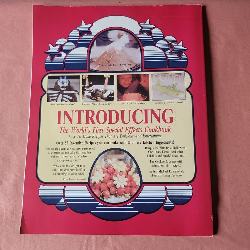 The Amazing and Incredible Special Effects Cookbook