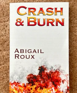 Crash and Burn