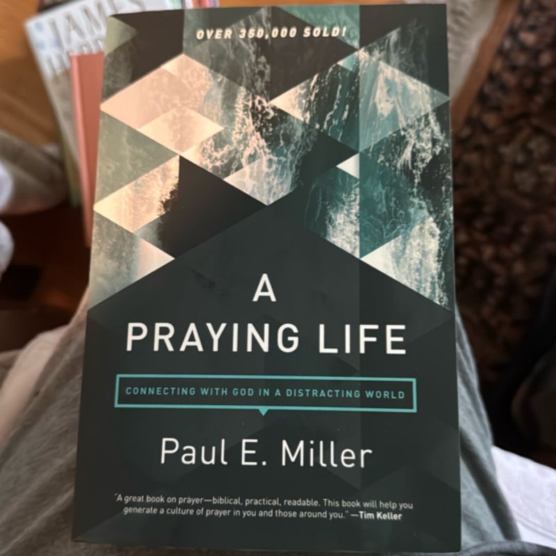 A Praying Life