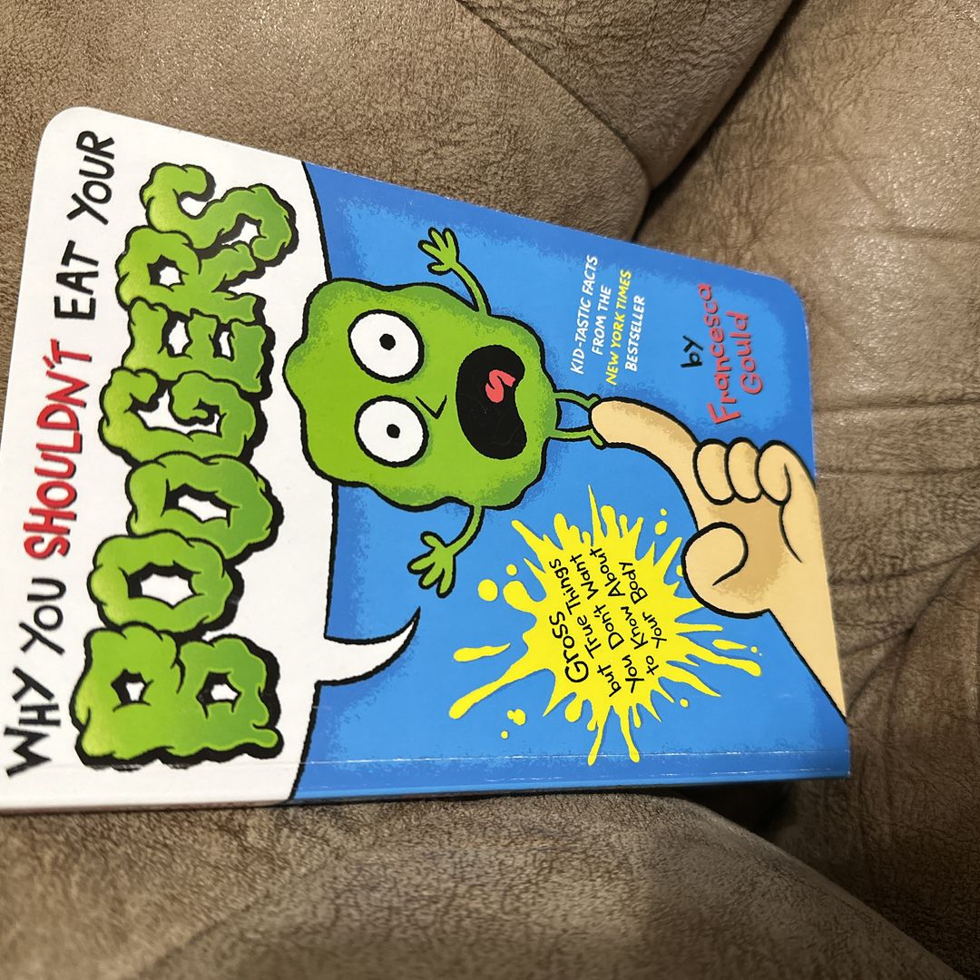 Why You Shouldn't Eat Your Boogers