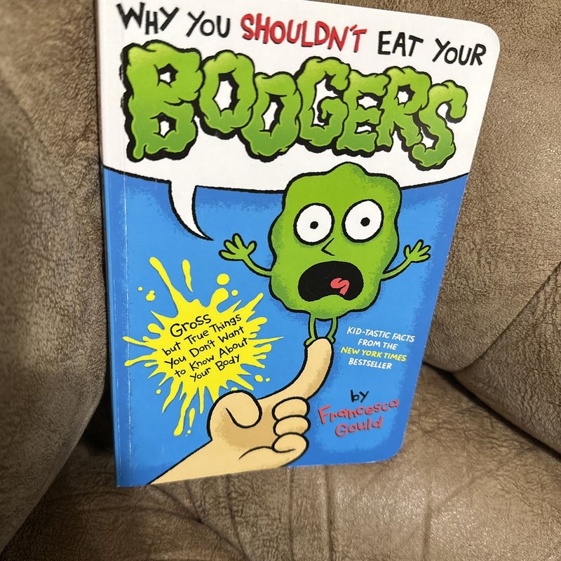 Why You Shouldn't Eat Your Boogers