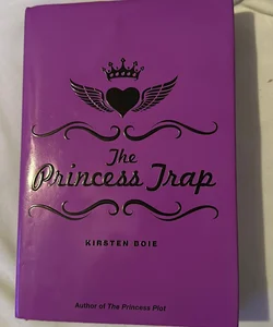 The Princess Trap