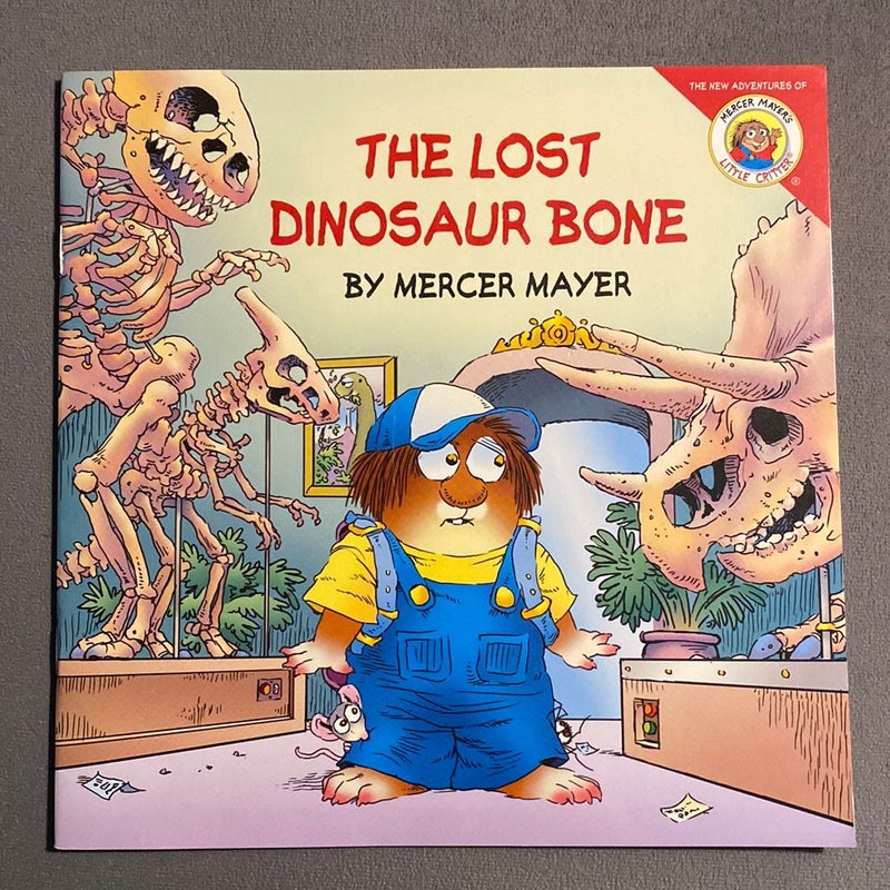 Little Critter: the Lost Dinosaur Bone