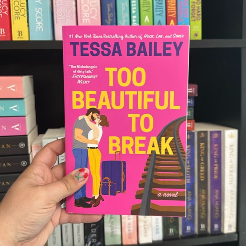 Too Beautiful to Break