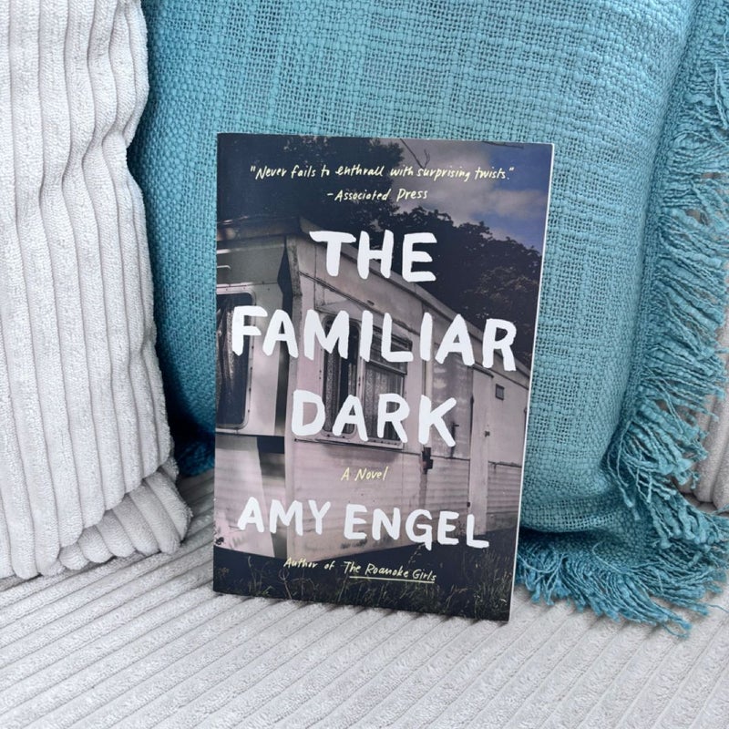 The Familiar Dark