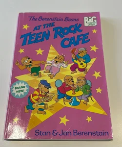 The Berenstain Bears at the Teen Rock Cafe