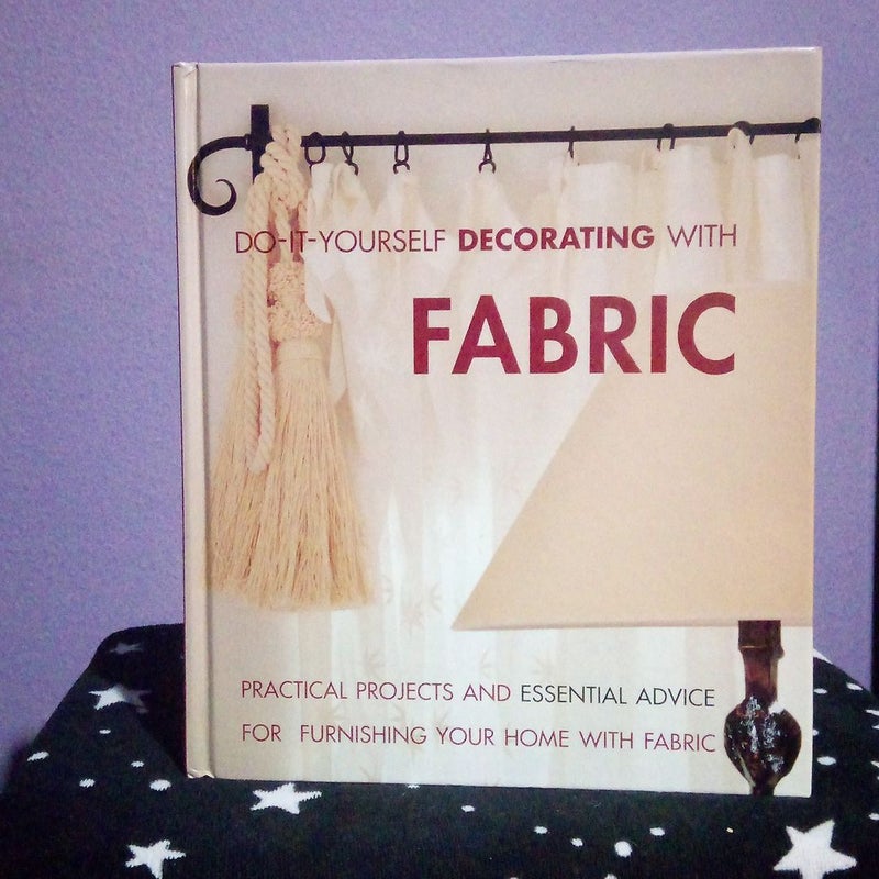 Do-It-Yourself Decorating with Fabric