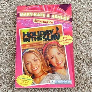 Mary-Kate and Ashley Starring in #4: Holiday in the Sun