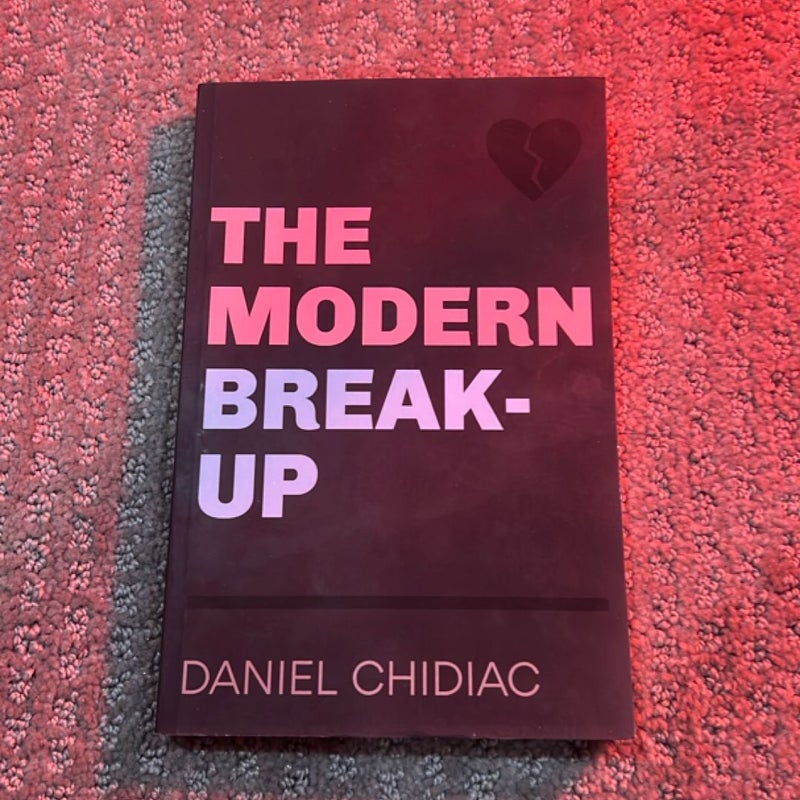 The Modern Break-Up