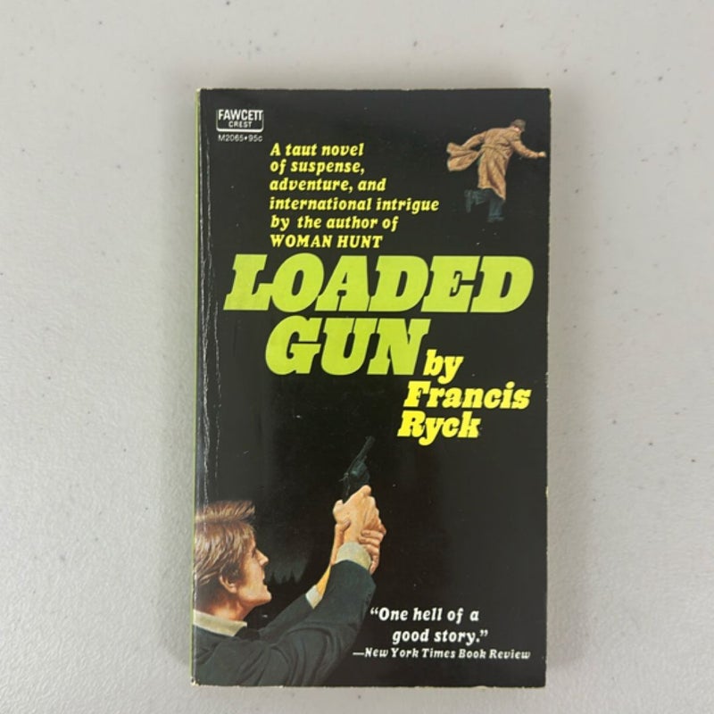 Loaded Gun
