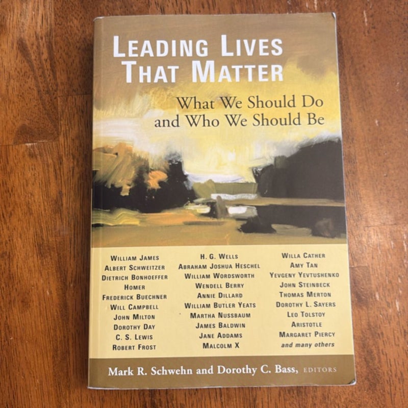 Leading Lives That Matter
