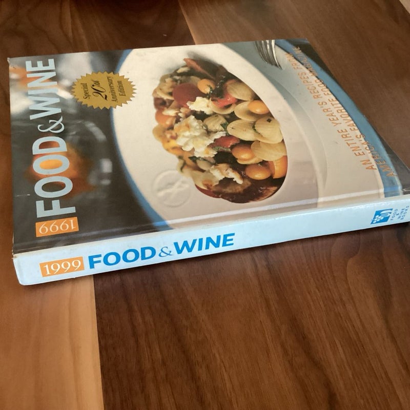 Food and Wine Magazine's 1999 Annual Cookbook