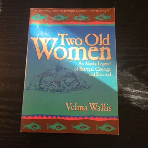 Two Old Women, 20th Anniversary Edition