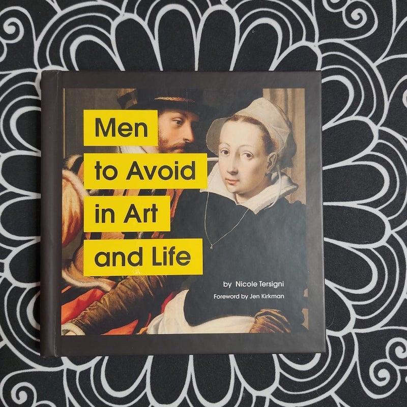 Men to Avoid in Art and Life