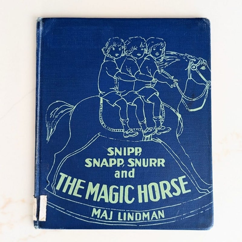 Snipp, Snapp, Snurr and the Magic Horse ©1964, 11th printing 