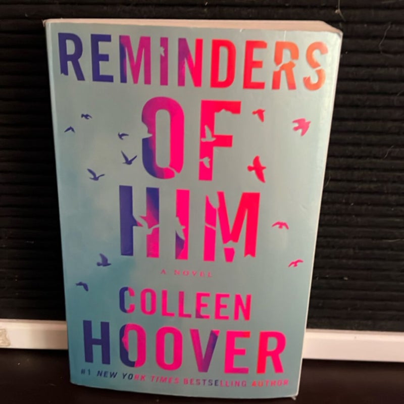 Reminders of Him