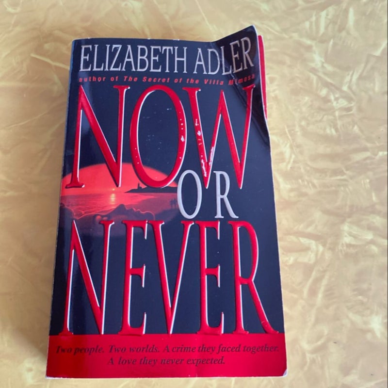 Now or Never