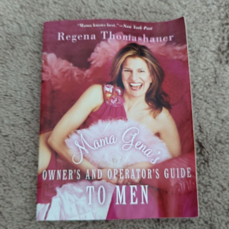 Mama Gena's Owner's and Operator's Guide to Men