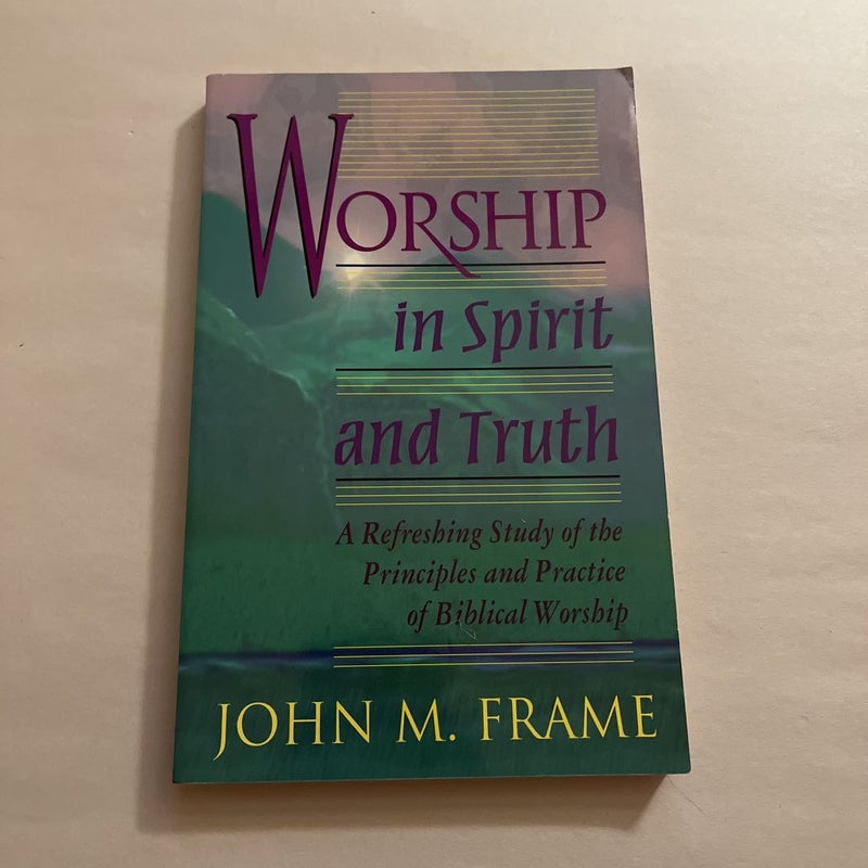 Worship in Spirit and Truth