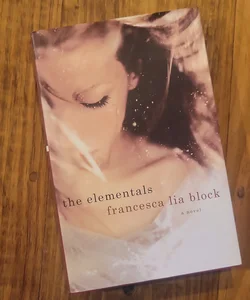 The Elementals - Francesca Lia Block