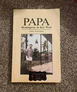 Papa Hemingway in Key West
