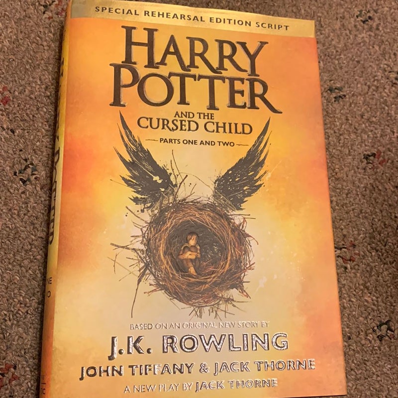 Harry Potter and the Cursed Child Parts One and Two (Special Rehearsal Edition Script)