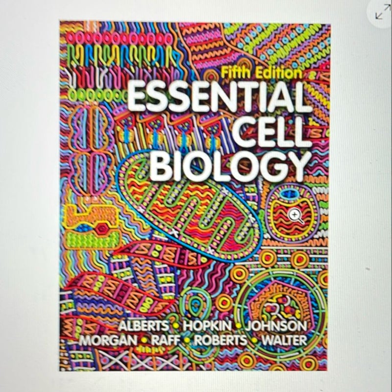 Essential Cell Biology by Bruce Alberts; Karen Hopkin