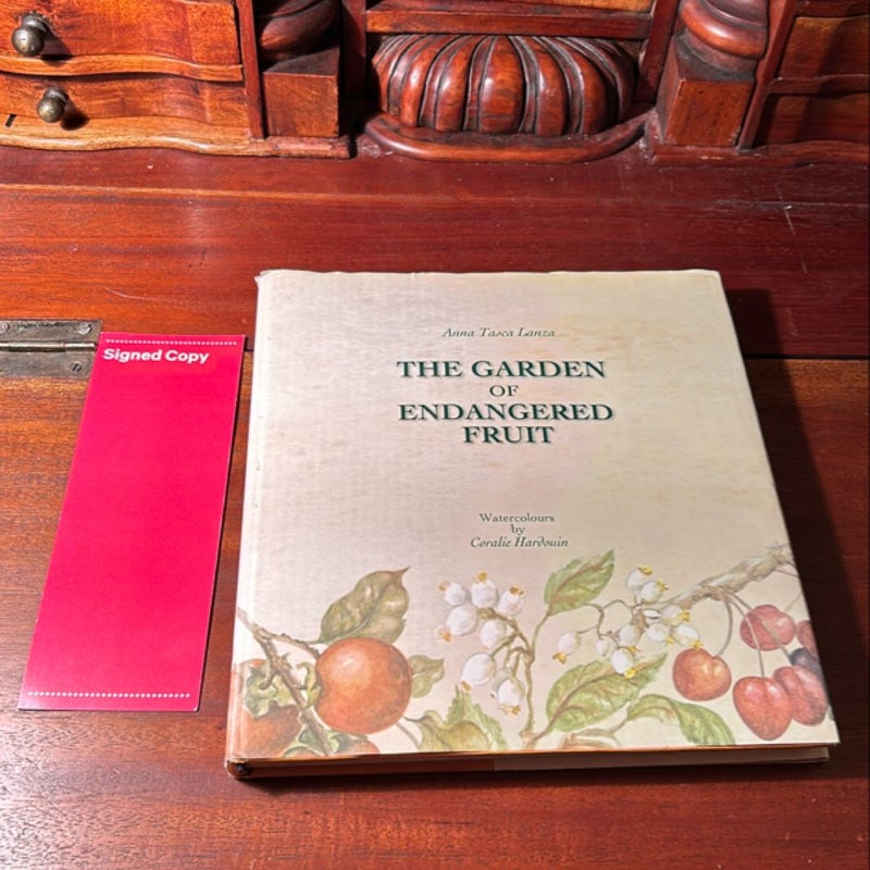 Signed 1st Ed* The Garden of Endangered Fruit