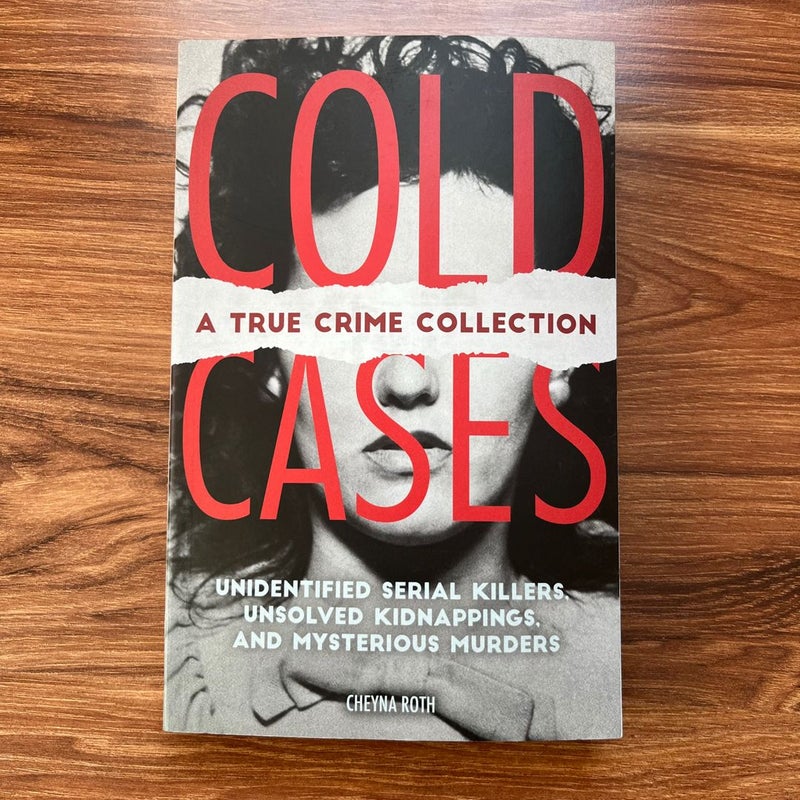 Cold Cases: a True Crime Collection