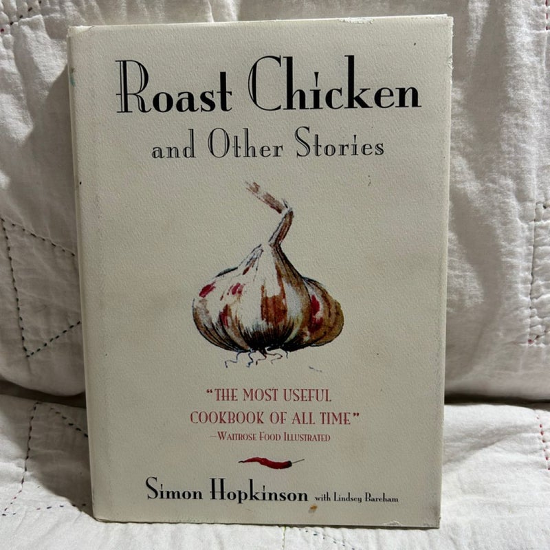 Roast Chicken and Other Stories