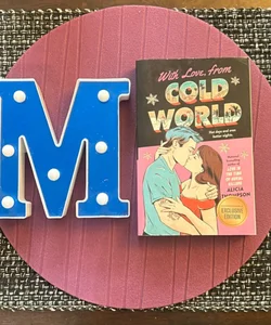 With Love, from Cold World (Barnes & Noble exclusive)