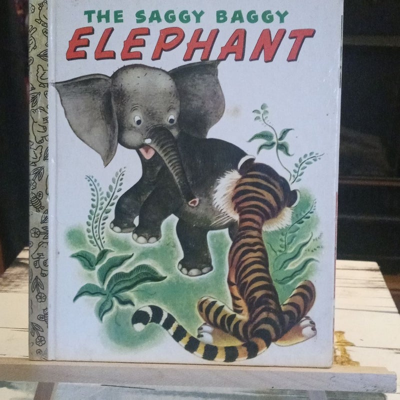 The Saggy Baggy Elephant