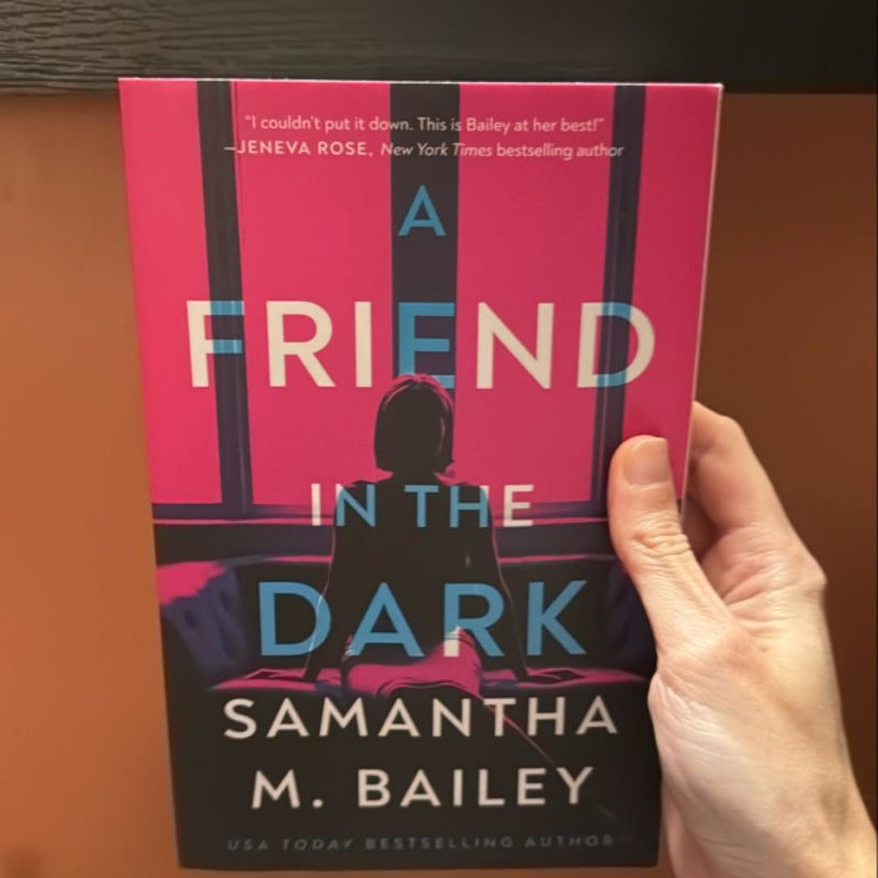 A Friend in the Dark